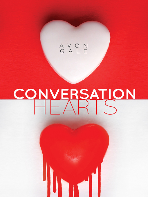 Title details for Conversation Hearts by Avon Gale - Wait list